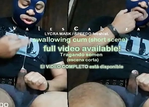 ValesCabeza434 Swallowing TRAGANDO(short ViDEO) (full Mistiness available)